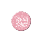 Gender reveal button Team girl! | Happy 5,5cm