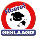 Huldeschild Geslaagd school