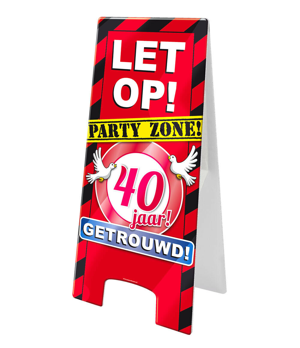 Jubileum waarschuwingsbord 40 jaar getrouwd