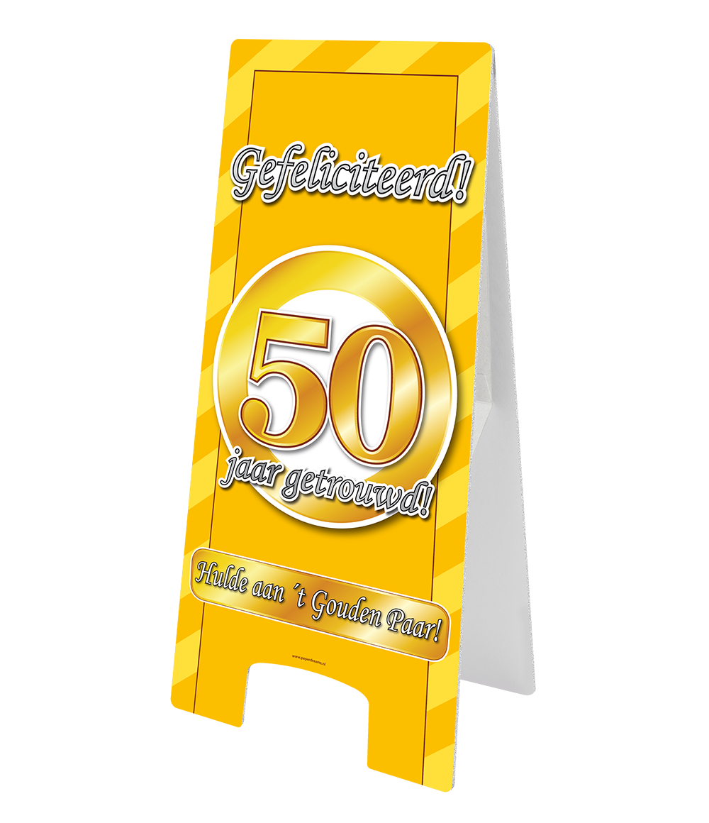 Jubileum waarschuwingsbord 50 jaar getrouwd
